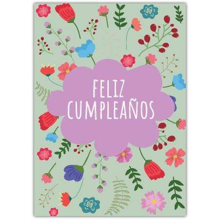 Feliz Cumpleaños Floral Birthday Greeting Card in Spanish with Colourful Flowers