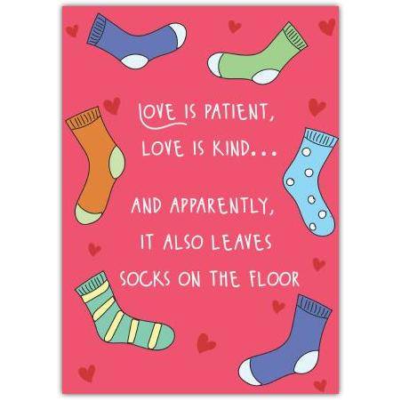 Love Is Patient Humorous Socks Design Romantic Greeting Card for Anniversaries and Valentine’s Day