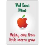 Personalised Well Done Congratulations Card Mighty Oaks Little Acorns Grow Design