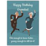 Happy Birthday Grandad Card Old Enough To Know Better Funny Age Humour Design