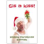Gis a Kiss Humorous Christmas Card with Mistletoe and Santa Hat Man