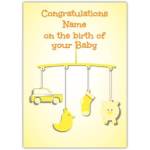 Personalised Neutral Yellow Baby Congratulations Card with Hanging Toys Design