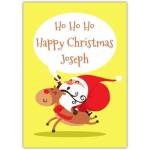 Personalised Ho Ho Ho Santa Riding Reindeer Christmas Card with Custom Name