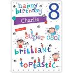 Personalised Happy 8th Birthday Card for Boys Super Cool Brilliant Toptastic Design
