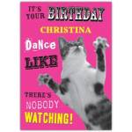 Personalised Birthday Card with Dancing Cat and Dance Like There's Nobody Watching Design