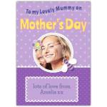 Personalised To My Lovely Mummy Mother's Day Photo Card with Custom Message
