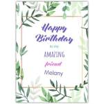 Personalised Happy Birthday Amazing Friend Card with Green Leaf Frame Design