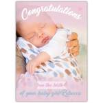Personalised Congratulations Card for New Baby Girl Birth with Photo Pink Design