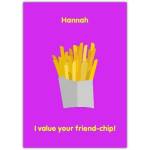 Personalised Humorous Friend-chip Card with Chips Design for Friendship Occasion