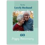 Personalised 60th Happy Anniversary Card for Lovely Husband with Photo and Flower Frame