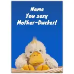 Personalised Funny Valentines Day Sexy Mother-Ducker Humorous Duck Greeting Card