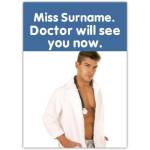 Funny Humorous Sexy Male Doctor Any Occasion Rude Greeting Card with Personalised Name Option