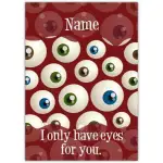 Personalised Funny Valentines Day Card I Only Have Eyes For You Design