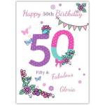 50th Birthday Card for Her Fifty and Fabulous Flowers and Butterflies Design
