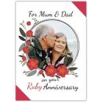 Ruby Anniversary Photo Upload Greeting Card for Mum and Dad with Floral Frame