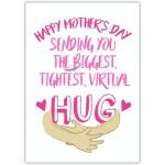 Mothers Day Card Sending Biggest Tightest Virtual Hug Pink Design
