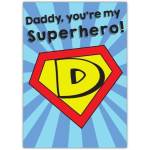 Daddy You’re My Superhero Fathers Day Greeting Card with Comic Style Badge Design