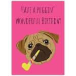 Have A Puggin Wonderful Birthday Humorous Pug Dog Pink Card
