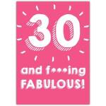 30th Birthday Pink and Fabulous Humorous Greeting Card