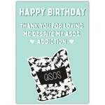 Happy Birthday Shopaholic ASOS Addiction Humorous Greeting Card