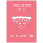 Funny I Fancy The Pants Off You Valentine’s Day Card with Heart Print Underwear Design