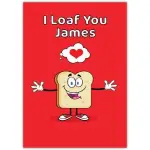 Personalised I Loaf You Bread Pun Love Card with Heart Design