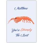 Personalised Shrimply The Best Punny Greeting Card with Shrimp Design