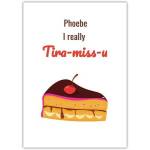 Personalised Funny Thinking of You Card with Tiramisu Cake Pun