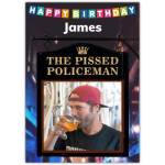 Personalised Funny Happy Birthday Card Pissed Policeman Pub Sign Photo Upload