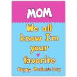 Mothers Day Funny Favourite Child Humour Greeting Card in Pink and Blue