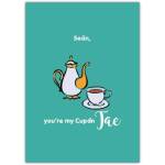 You're My Cupán Tae Irish Greeting Card Personalised Teapot and Tea Cup Design