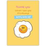 Thank You Card Sunny Side Up Cute Fried Egg Humorous Appreciation Greeting