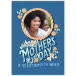 To The Best Mom In The World Card
