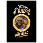 Personalised Happy Fathers Day Dad Superhero Photo Card