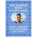 Personalised Happy Anniversary Husband Card with Heart Photo and Humorous Message
