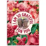 I Am So Grateful For You Card