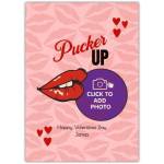 Personalised Valentine's Day Card Pucker Up Red Lips with Photo Insert and Custom Message
