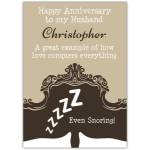 Personalised Happy Anniversary Card for Husband with Humorous Snoring Design