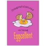 Congratulations on Being Eggcellent Humorous Encouragement Greeting Card