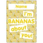 Personalised I'm Bananas About You Fun Romantic Greeting Card