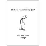 Personalised Get Well Soon Card with Humorous Stick Figure Design