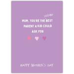 Mothers Day Humorous Card You're the Second Best Parent a Kid Could Ask For