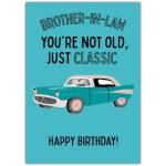Brother-in-Law Classic Car Design Humorous Happy Birthday Card