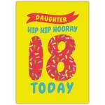 Daughter 18th Birthday Card Hip Hip Hooray Number Confetti Bright Design