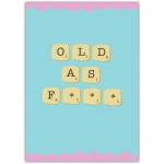 Funny Old As Scrabble Letter Tiles Humorous Birthday Greeting Card