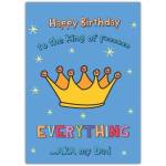 Humorous Happy Birthday Card for Dad King of Everything Design