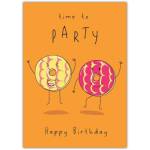 Funny Donut Birthday Card Time to Party with Dancing Donuts Design