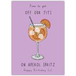 Birthday Card for Sister with Aperol Spritz Drink and Humorous Text