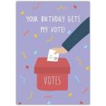 Funny Birthday Card Your Birthday Gets My Vote with Voting Box and Confetti Design