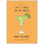 Happy Birthday Card for Girlfriend Margarita Cocktail Live It Large on the Margs Design